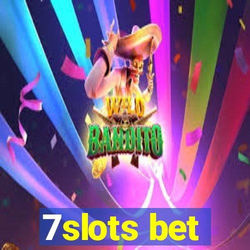 7slots bet